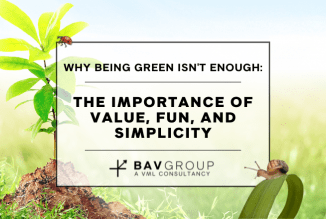Why Being Green Isn't Enough: The Importance of Value, Fun, and Simplicity
